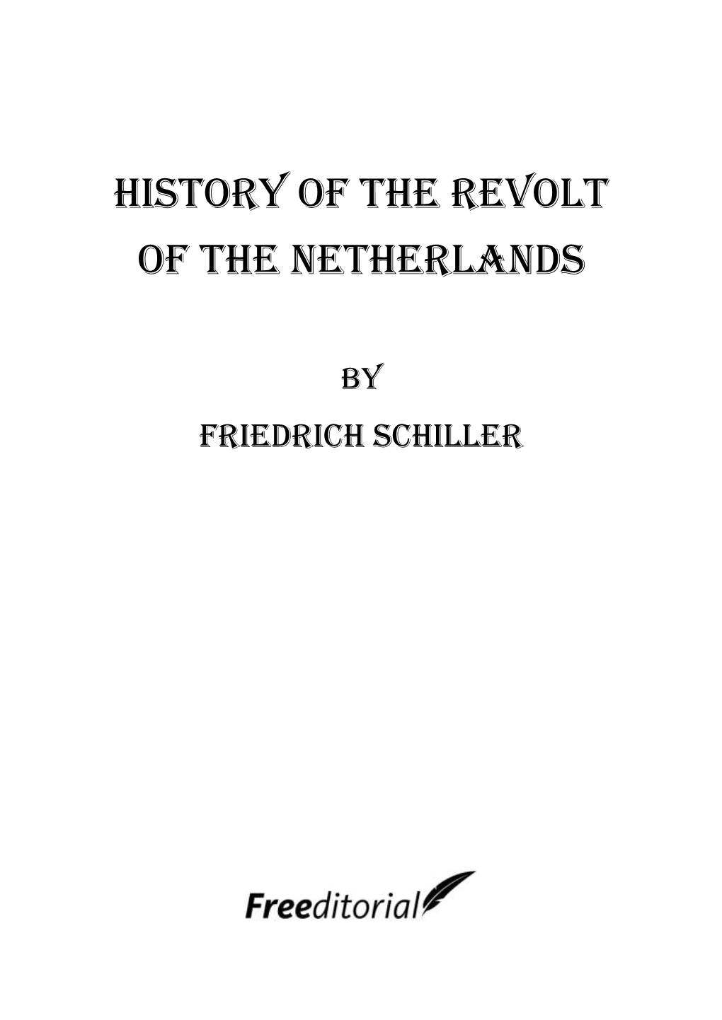 History of the Revolt of the Netherlands