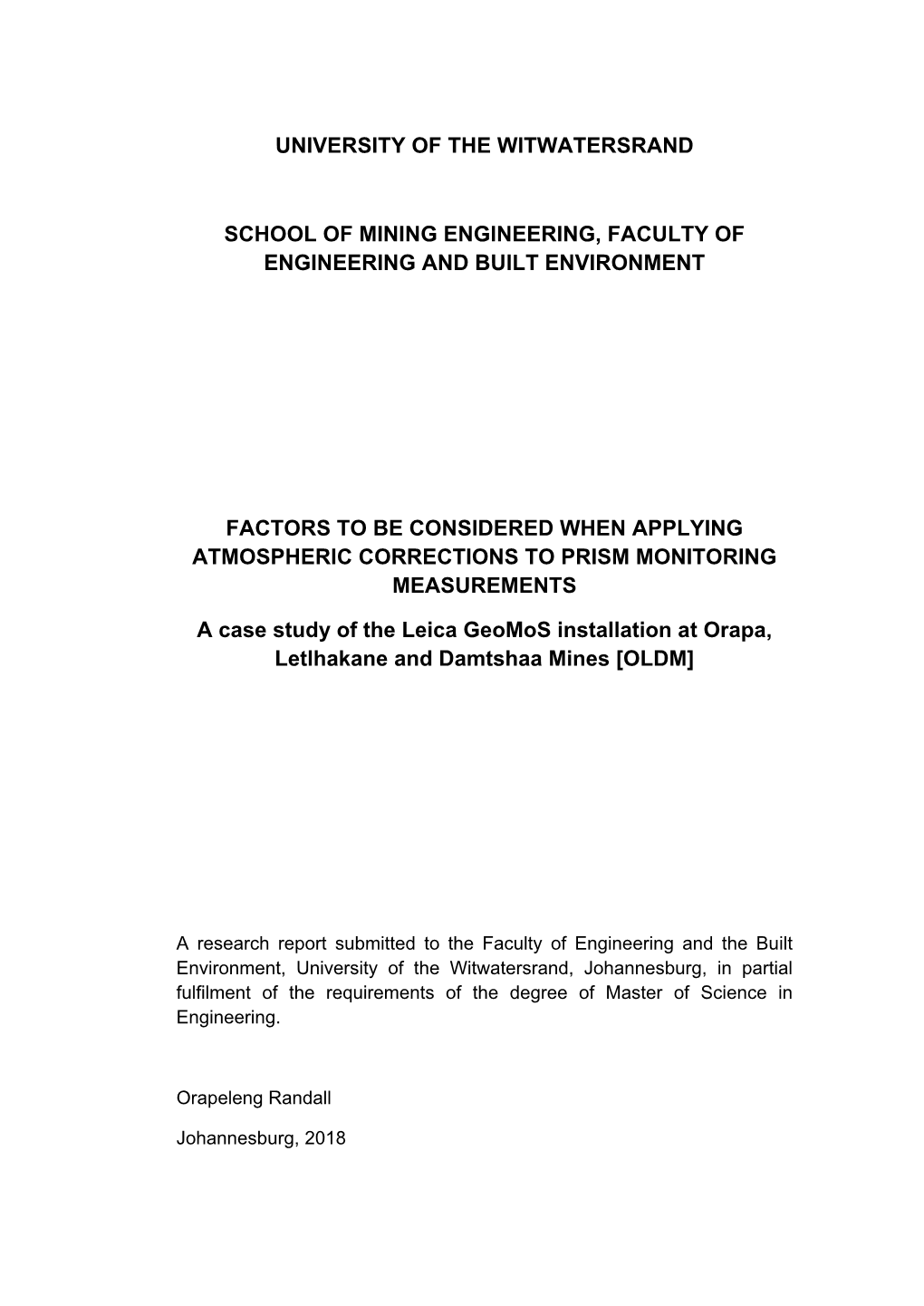 University of the Witwatersrand School of Mining Engineering, Faculty of Engineering and Built Environment Factors to Be Conside