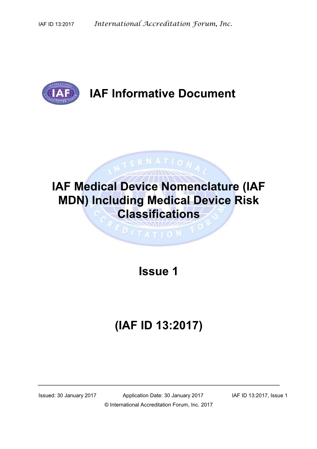 Including Medical Device Risk Classifications Issue 1 (IAF ID