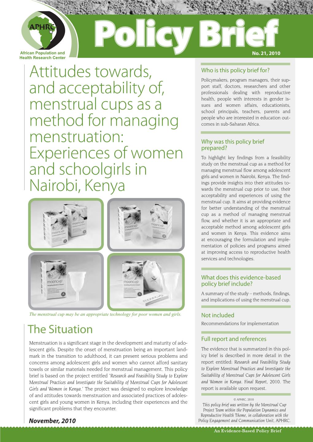 Attitudes Towards, and Acceptability Of, Menstrual Cups As a Method for Managing Menstruation: Experiences of Women and Schoolgirls in Nairobi, Kenya