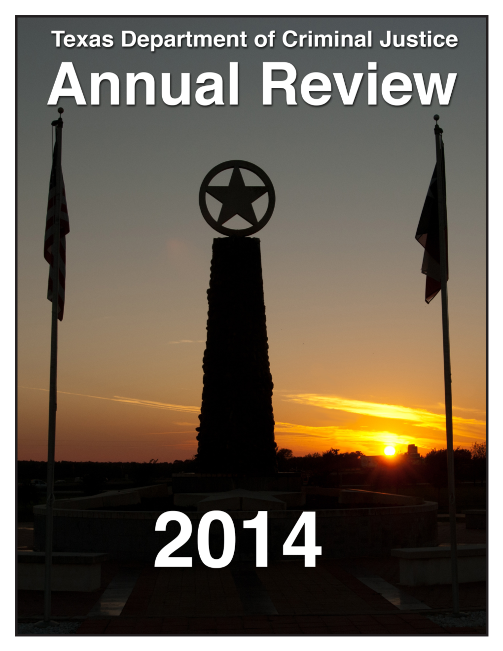 Texas Department of Criminal Justice (TDCJ) Annual Review 2014