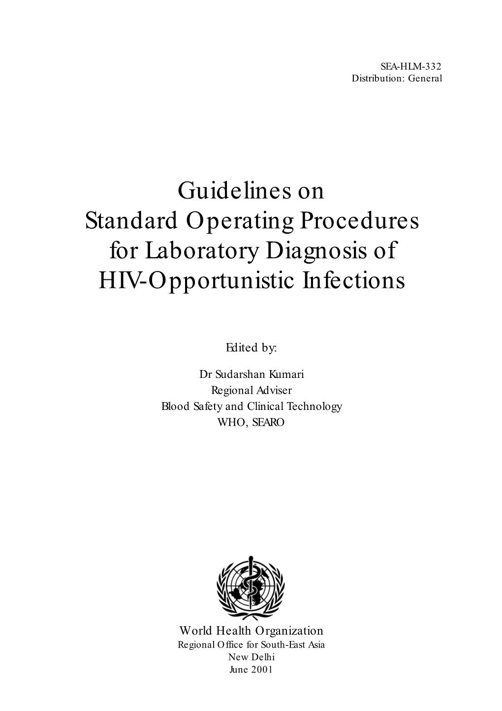 Guidelines on Standard Operating Procedures for Laboratory Diagnosis of HIV-Opportunistic Infections