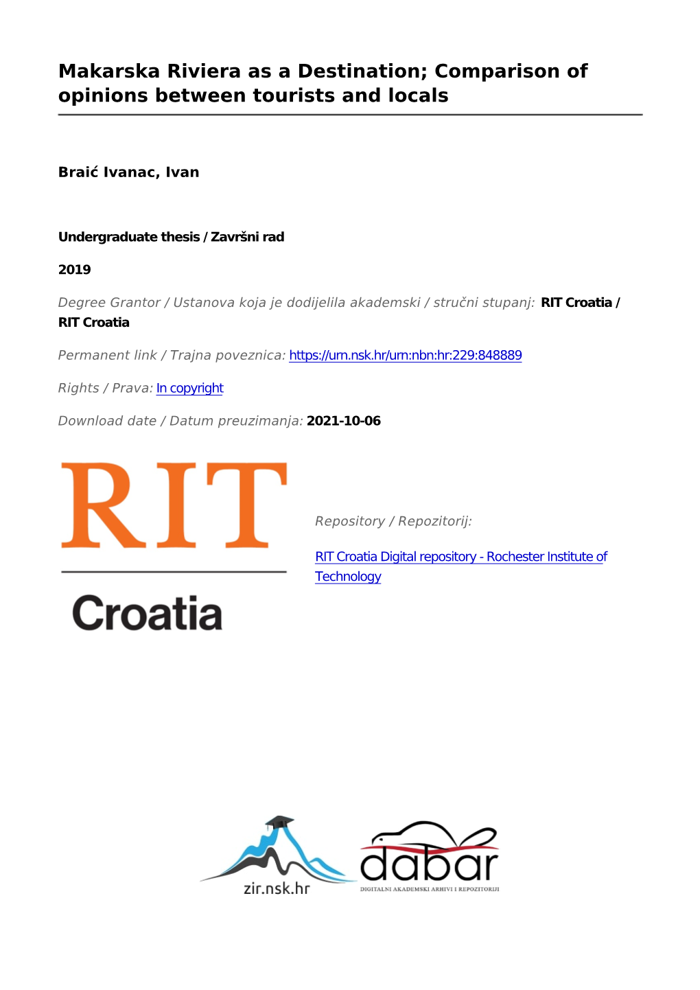 Makarska Riviera As a Destination; Comparison of Opinions Between Tourists and Locals