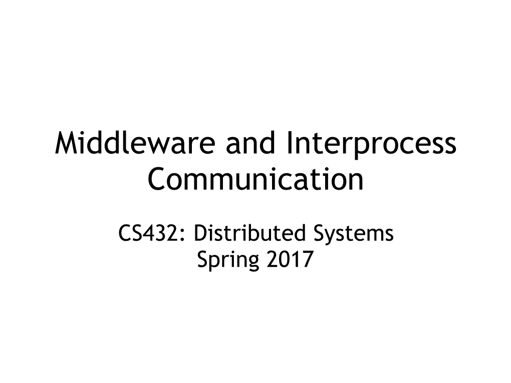Middleware and Interprocess Communication