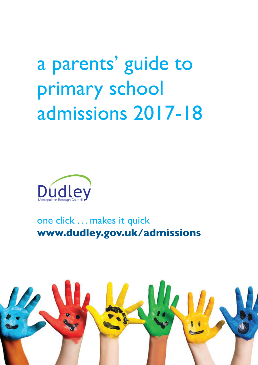 A Parents' Guide to Primary School Admissions 2017-18