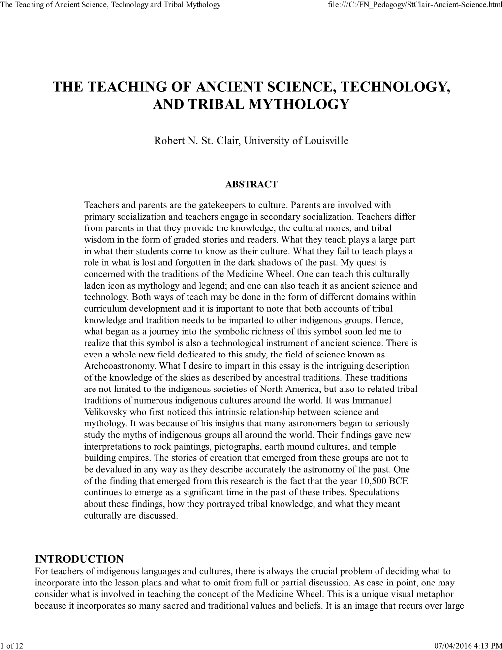 The Teaching of Ancient Science, Technology and Tribal Mythology -..::First Nations Pedagogy