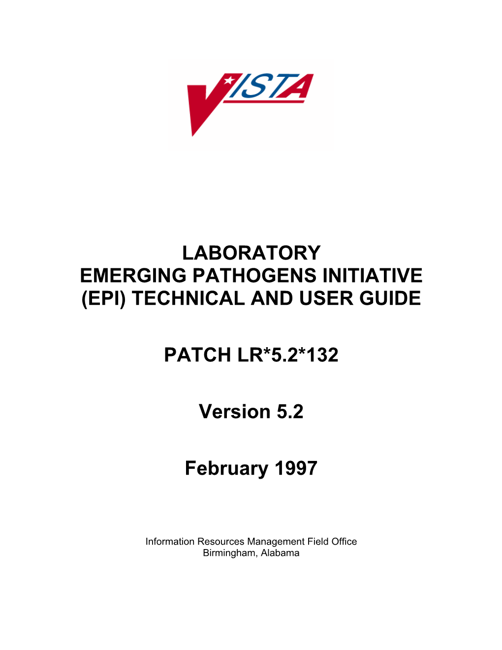 Laboratory Emerging Pathogens Initiative (Epi) Technical and User Guide
