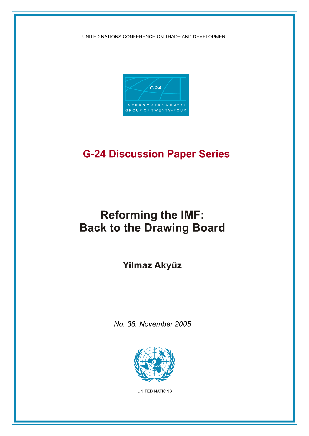 Reforming the IMF: Back to the Drawing Board