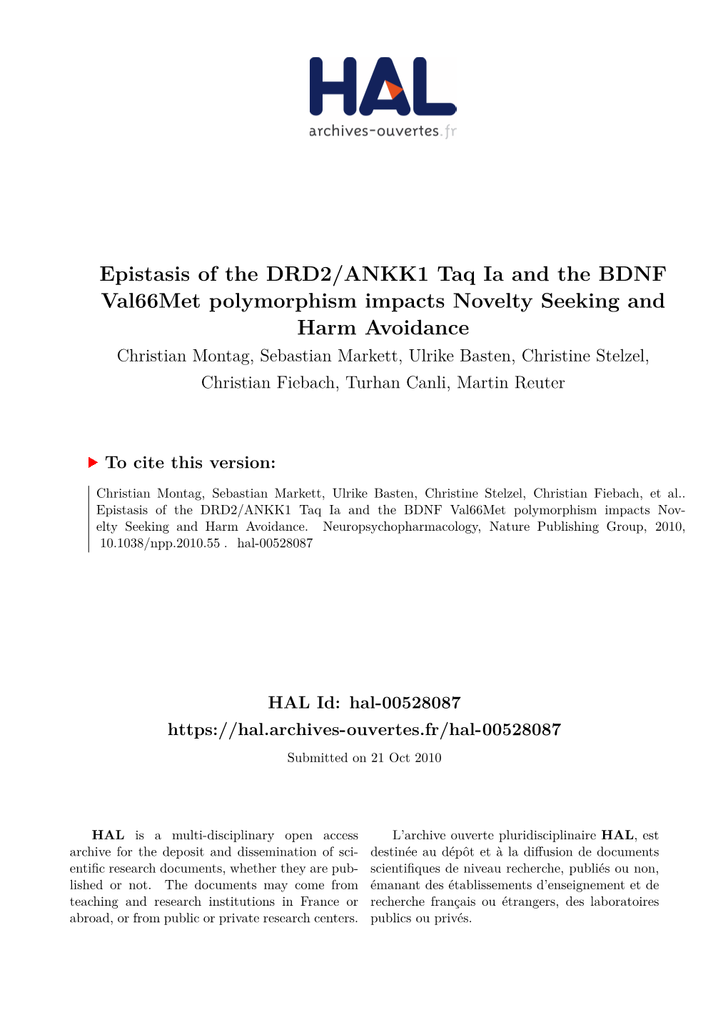 Epistasis of the DRD2/ANKK1 Taq Ia and the BDNF Val66met