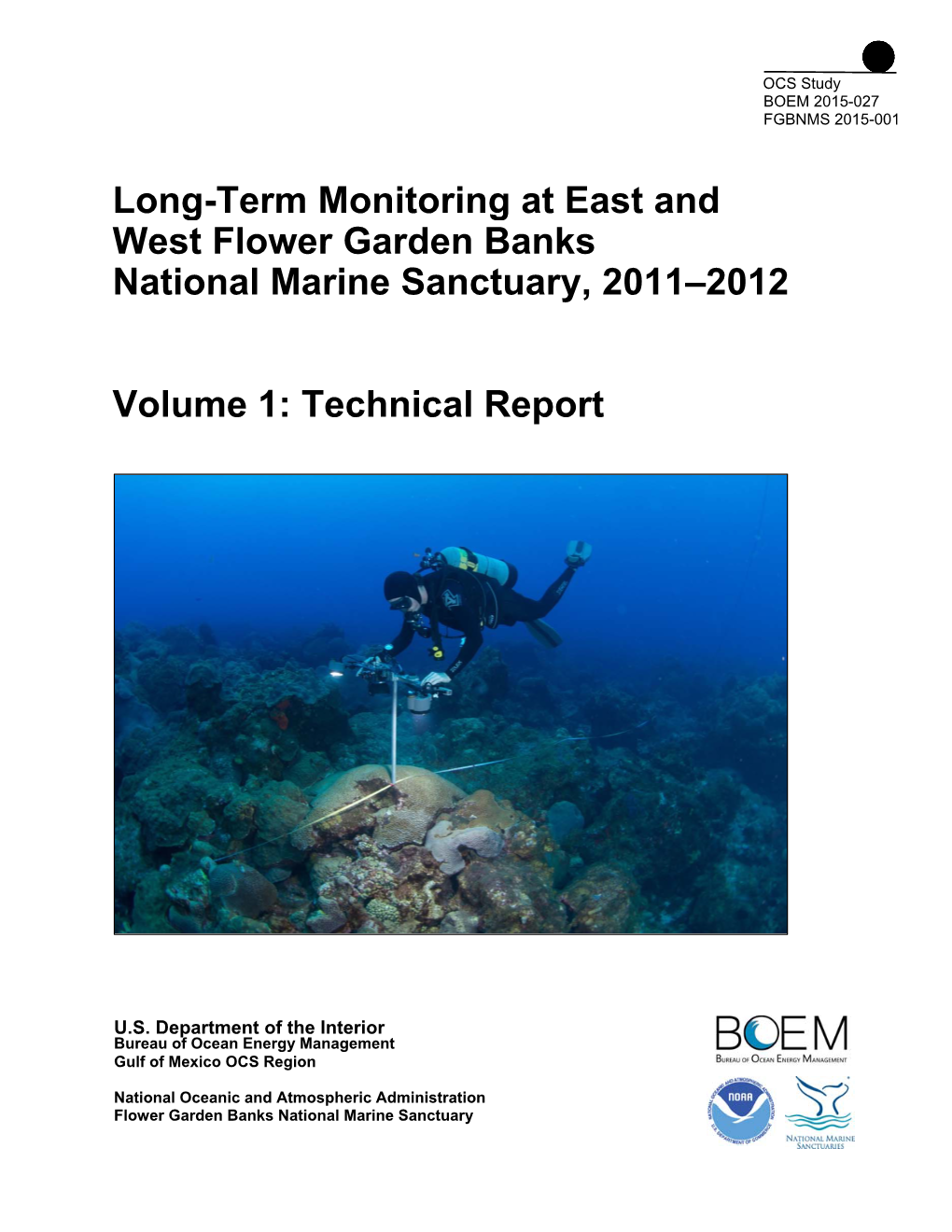 Long-Term Monitoring at East and West Flower Garden Banks National Marine Sanctuary, 2011–2012