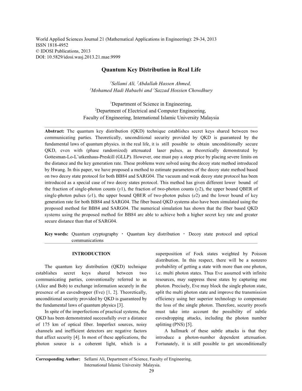 Quantum Key Distribution in Real Life