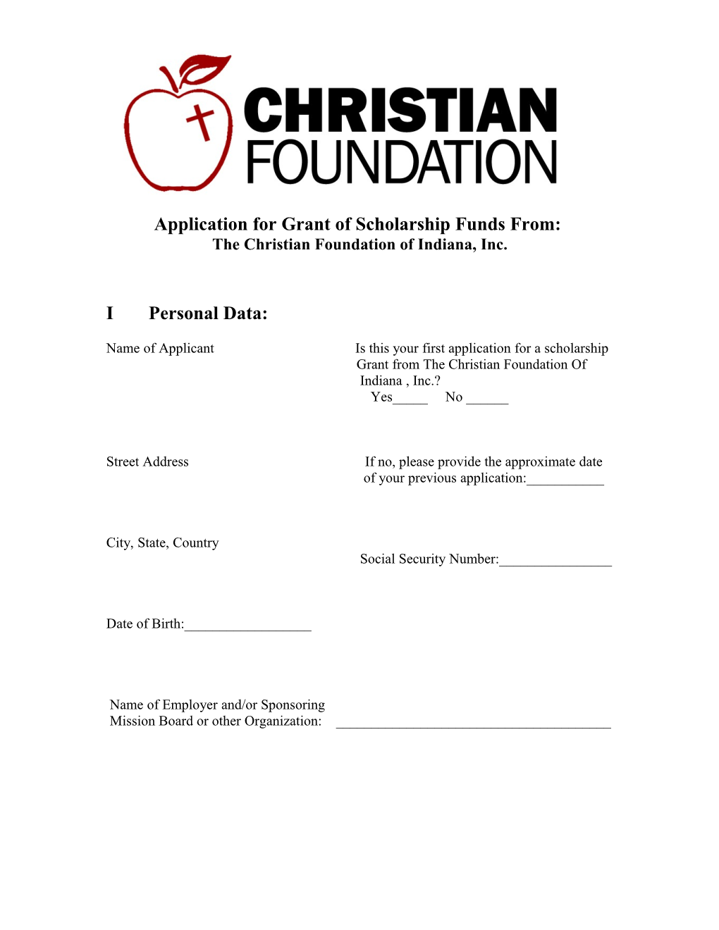 Application for Grant of Scholarship Funds from the Christian Foundation of Indiana, Inc