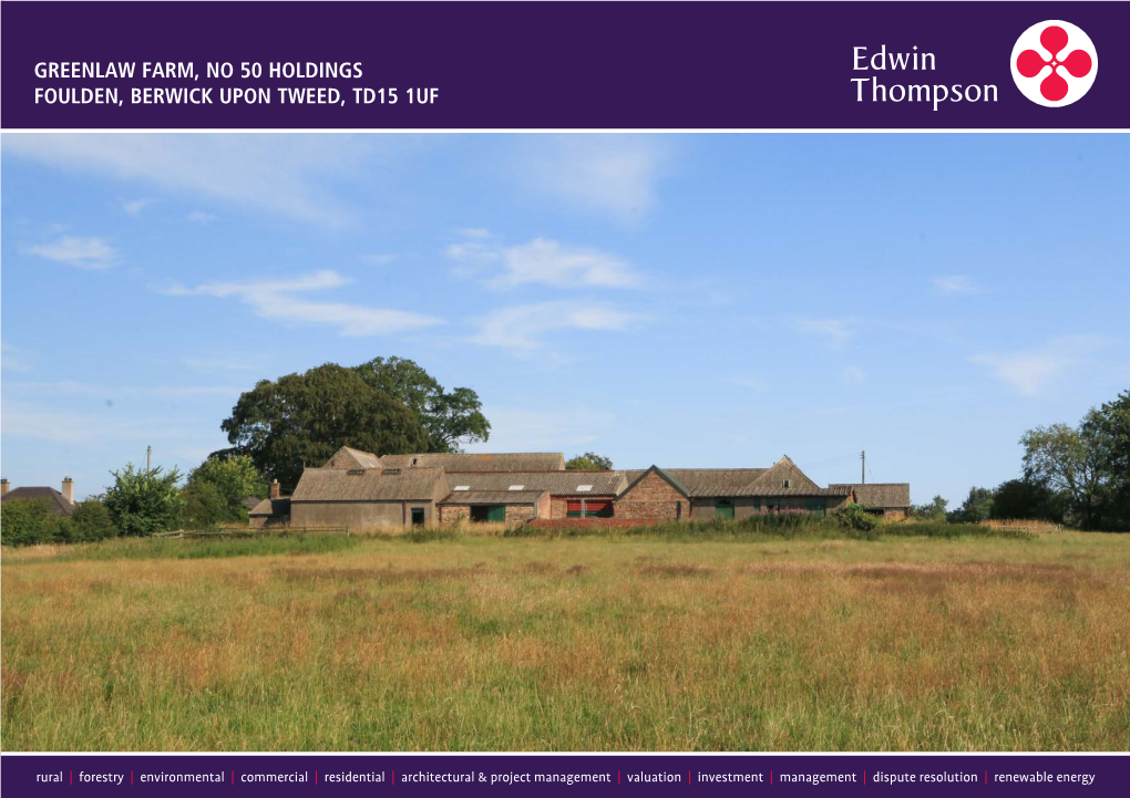 Greenlaw Farm, No 50 Holdings Foulden, Berwick Upon Tweed, Td15 1Uf