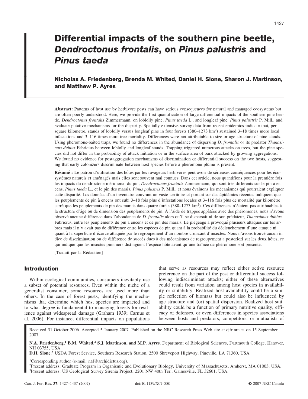 Differential Impacts of the Southern Pine Beetle, Dendroctonus Frontalis, on Pinus Palustris and Pinus Taeda
