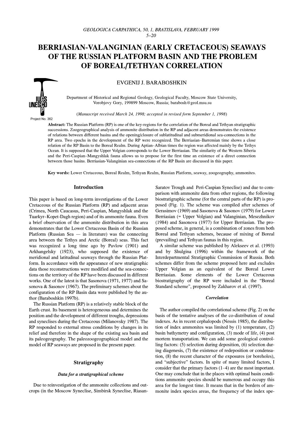 Berriasian-Valanginian (Early Cretaceous) Seaways of the Russian Platform Basin and the Problem of Boreal/Tethyan Correlation