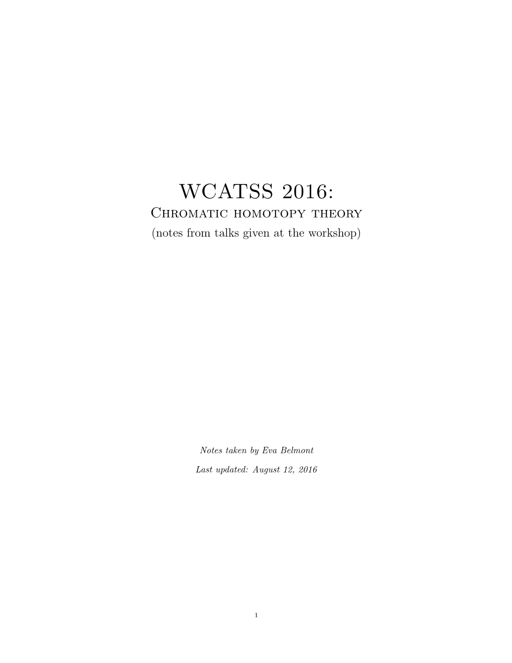 West Coast Algebraic Topology Seminar (WCATSS) 2016