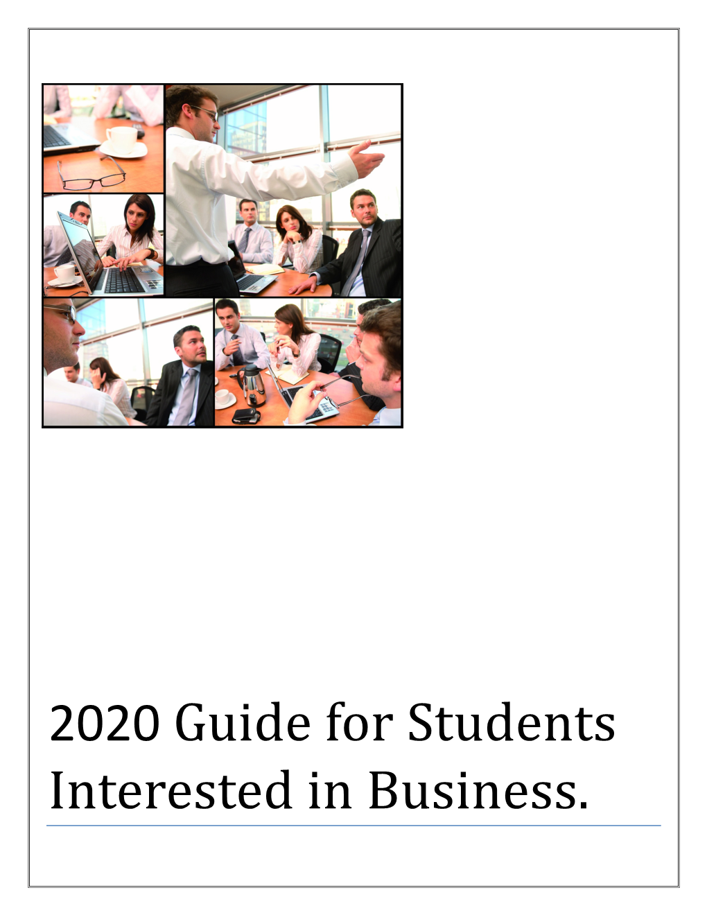 2020 Guide for Students Interested in Business