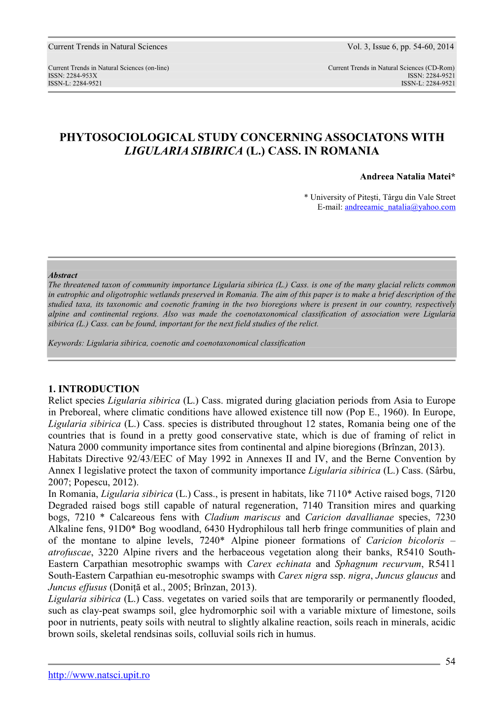 Phytosociological Study Concerning Associatons with Ligularia Sibirica (L.) Cass