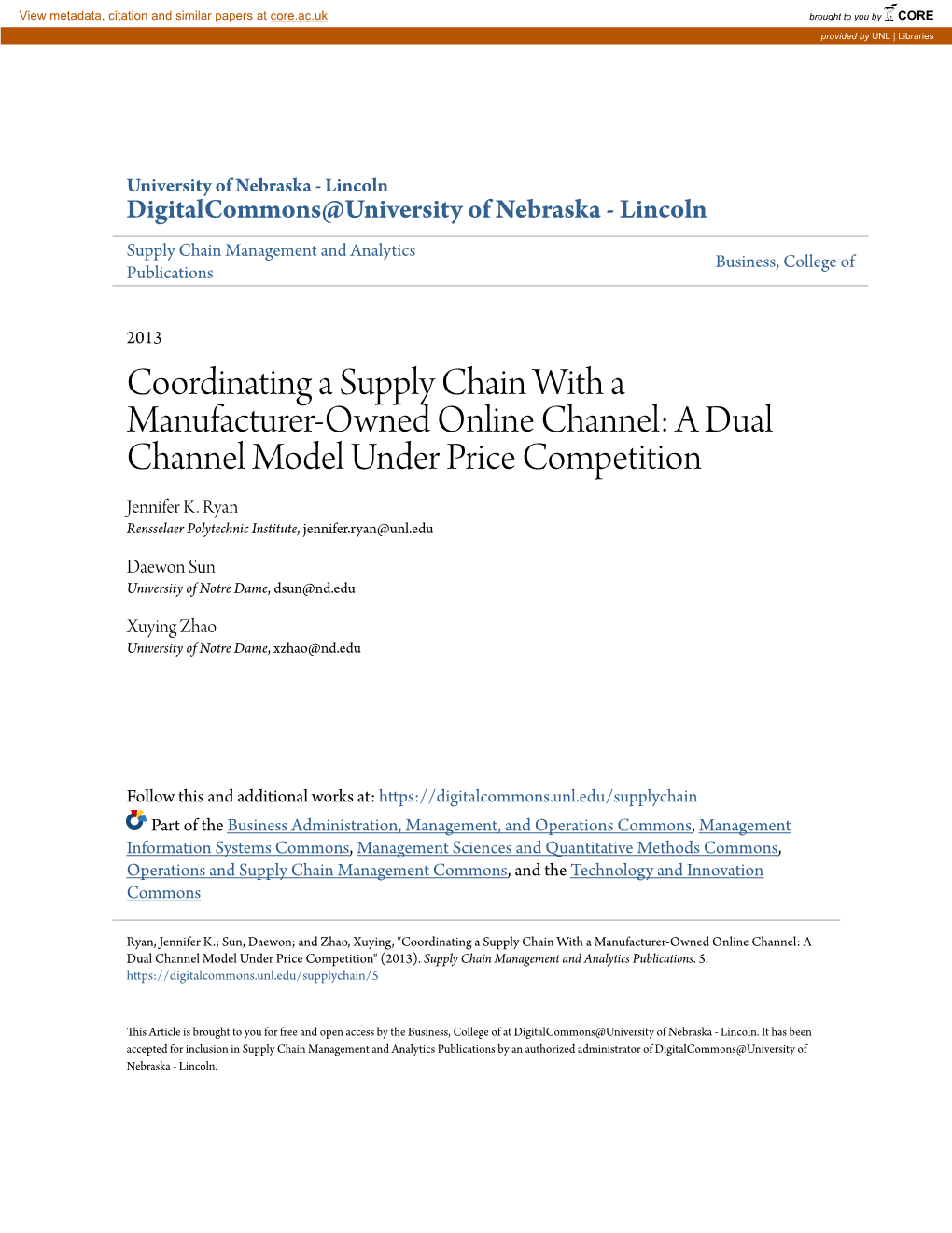 Coordinating a Supply Chain with a Manufacturer-Owned Online Channel: a Dual Channel Model Under Price Competition Jennifer K