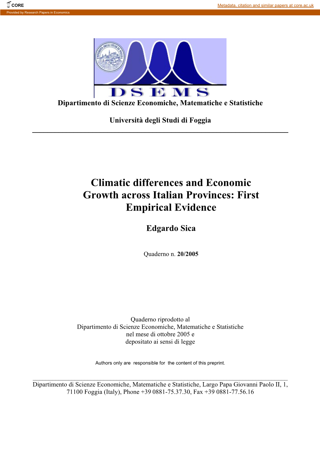 Climatic Differences and Economic Growth Across Italian Provinces: First Empirical Evidence