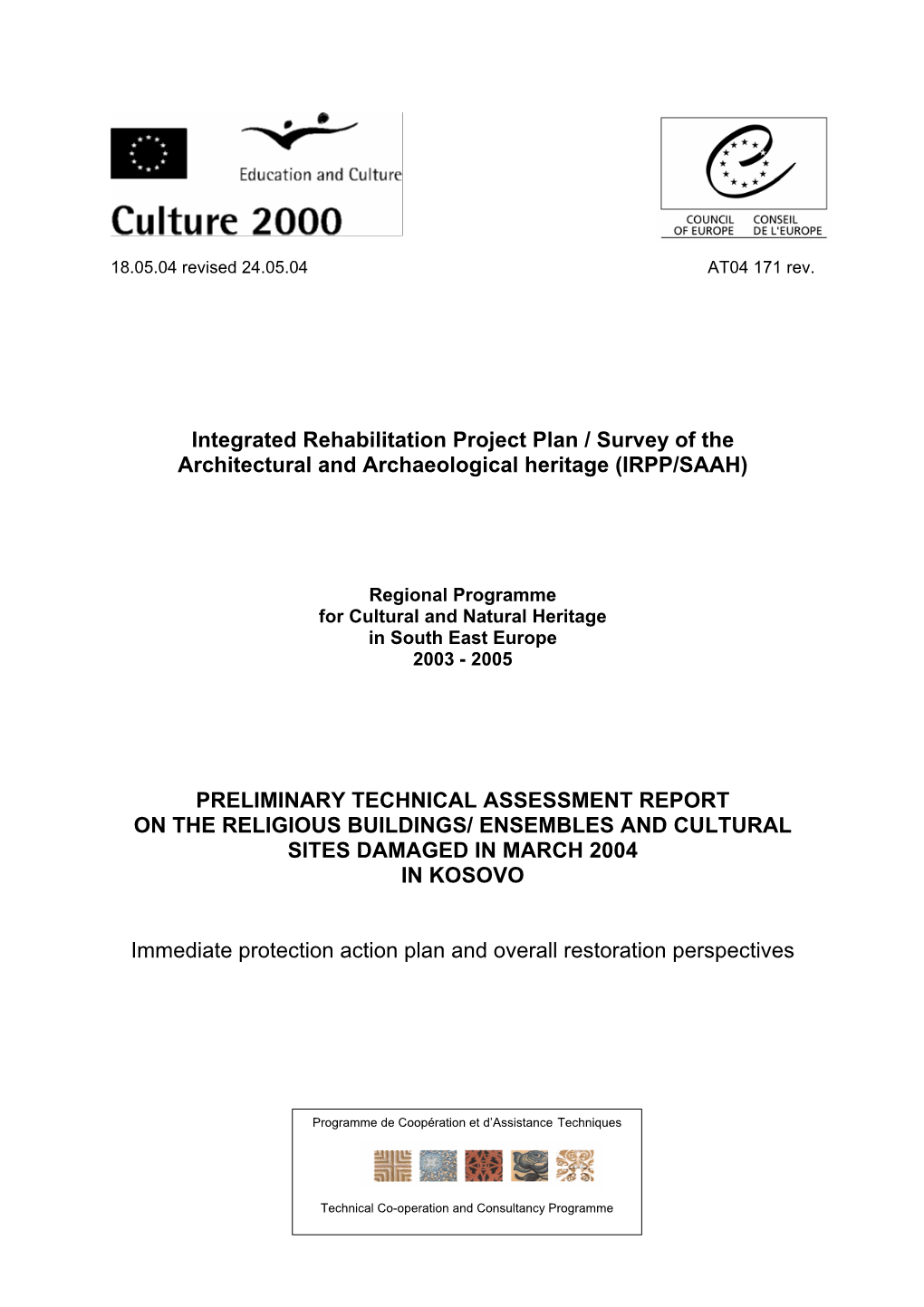 Integrated Rehabilitation Project Plan / Survey of the Architectural and Archaeological Heritage (IRPP/SAAH) PRELIMINARY TECHNIC