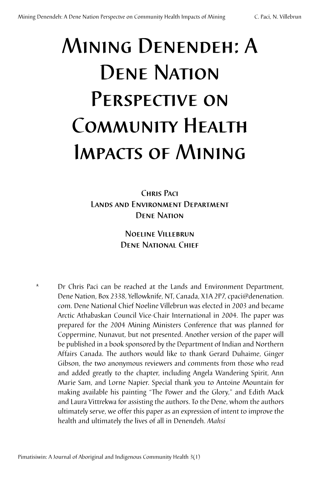 Mining Denendeh: a Dene Nation Perspectve on Community Health Impacts of Mining C