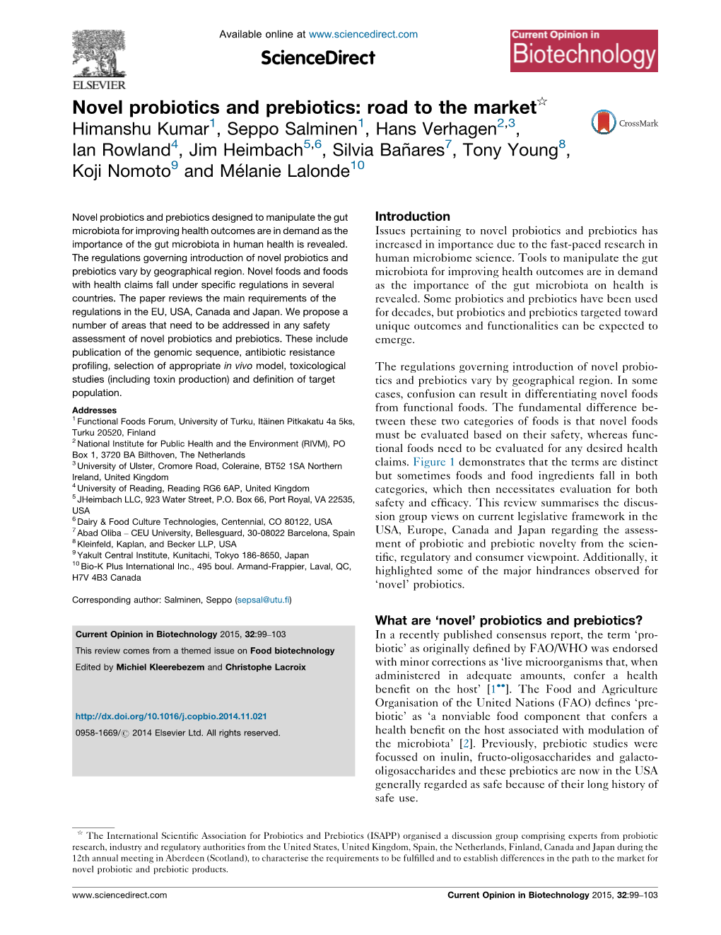 Novel Probiotics and Prebiotics: Road to the Market