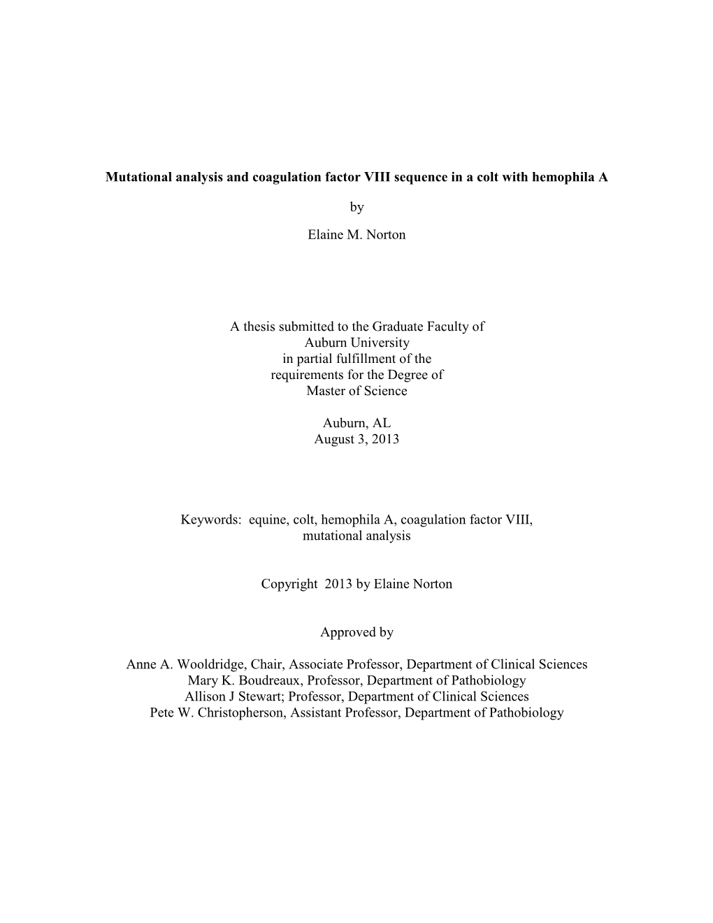 Mutational Analysis and Coagulation Factor VIII Sequence in a Colt with Hemophila A