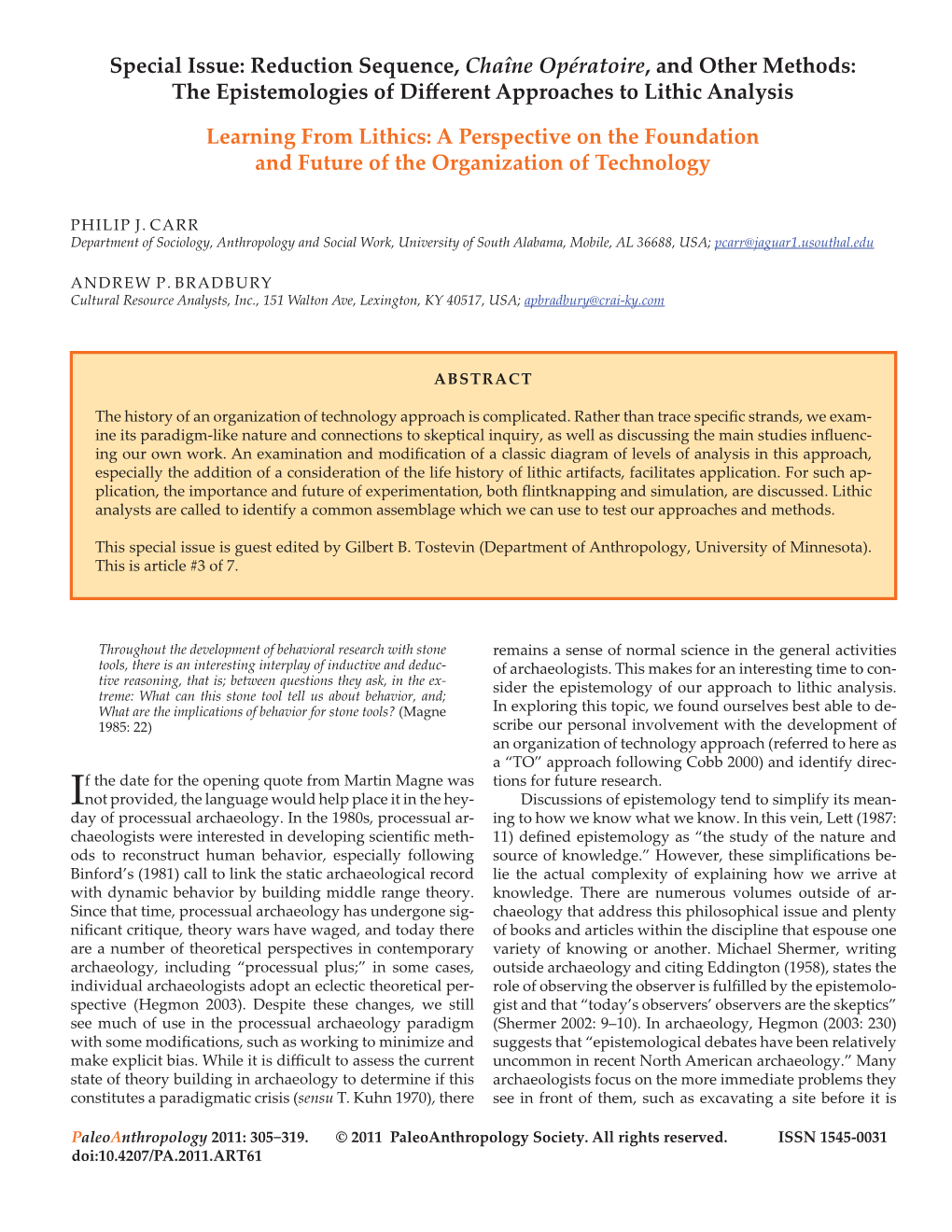 Reduction Sequence, Chaîne Opératoire, and Other Methods: the Epistemologies of Different Approaches to Lithic Analysis