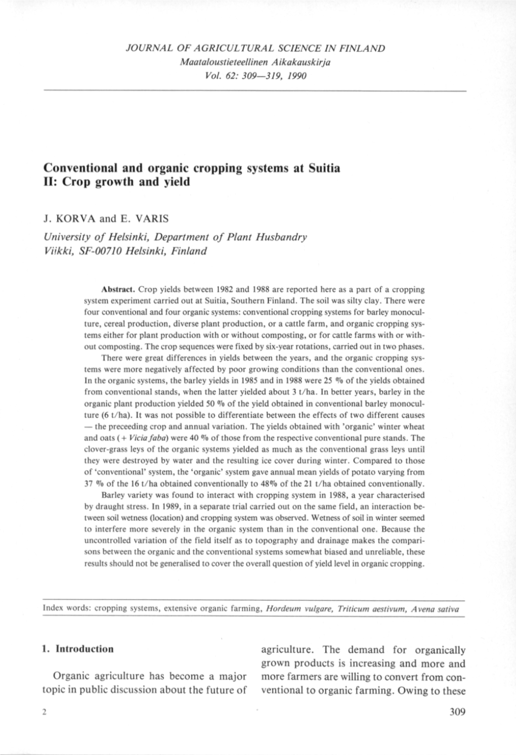 Conventional and Organic Cropping Systems at Suitia II: Crop Growth and Yield