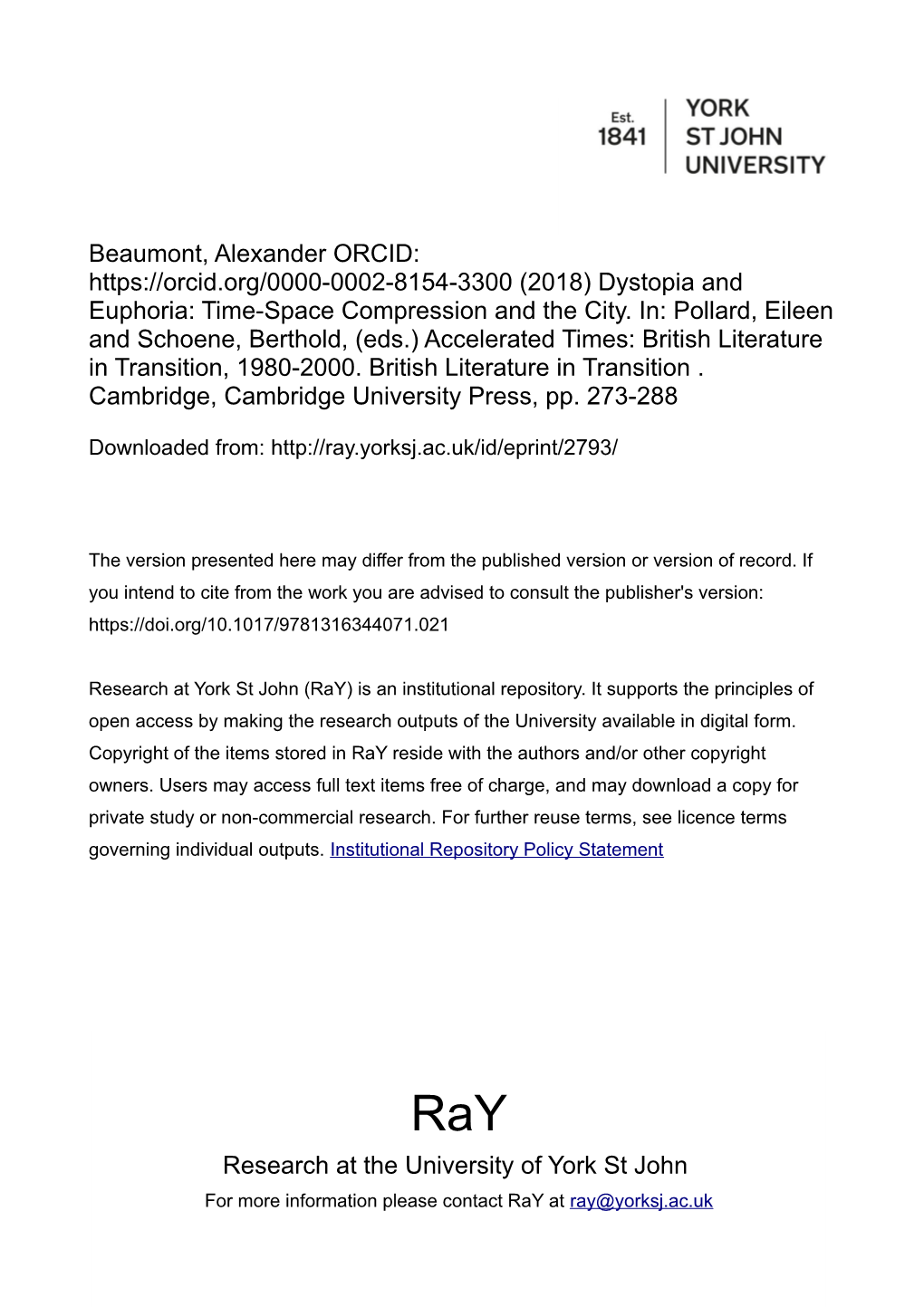 Beaumont, Alexander ORCID: (2018) Dystopia and Euphoria: Time-Space Compression and the City