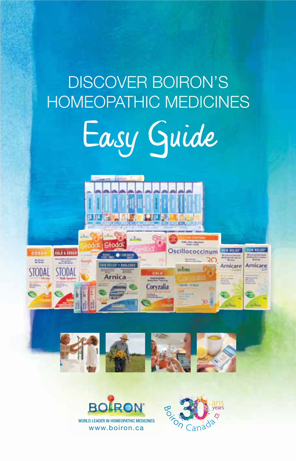 Easy Guide This Easy Guide Explains the Uses and Benefits of Homeopathic Medicines