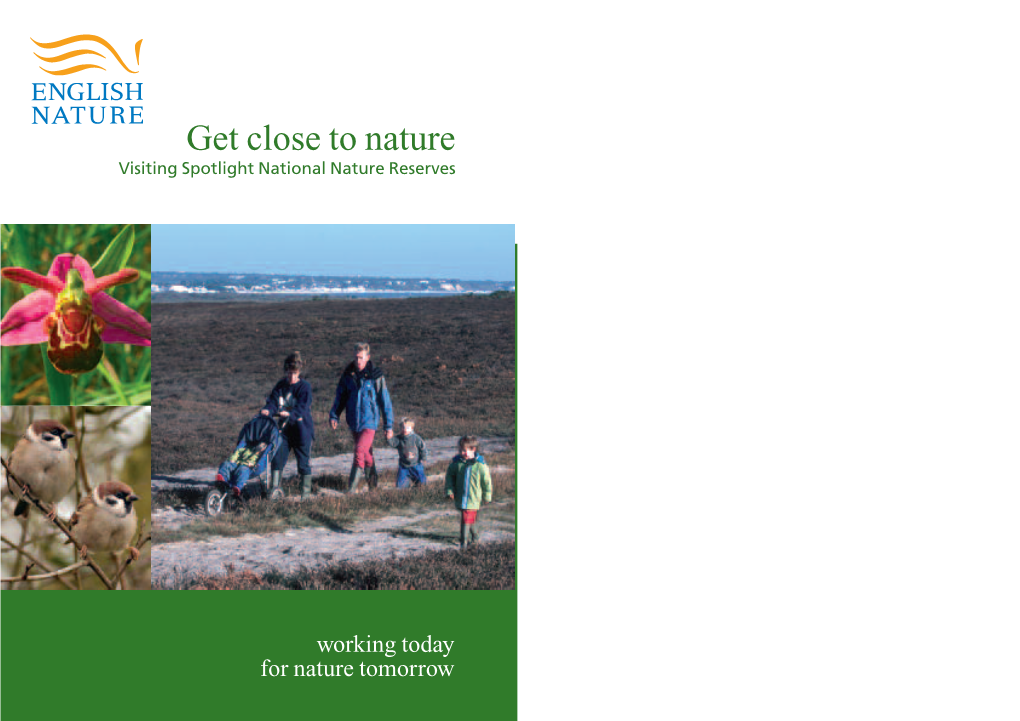 Get Close to Nature Visiting Spotlight National Nature Reserves