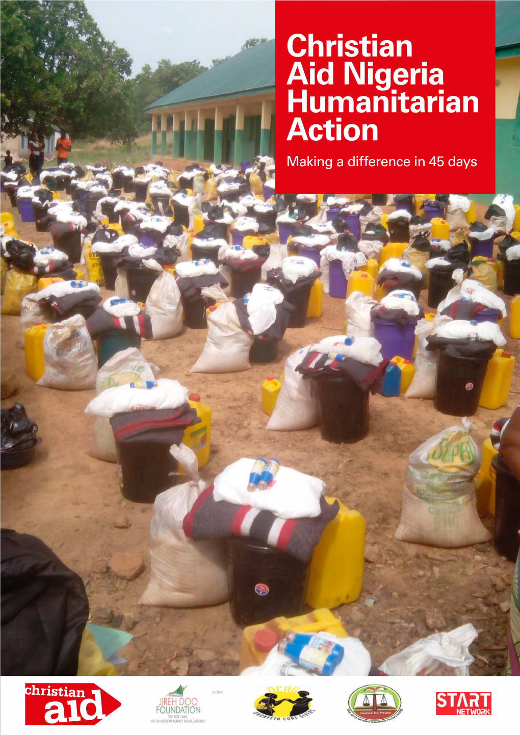 Christian Aid Nigeria Humanitarian Action: Making a Difference in 45 Days