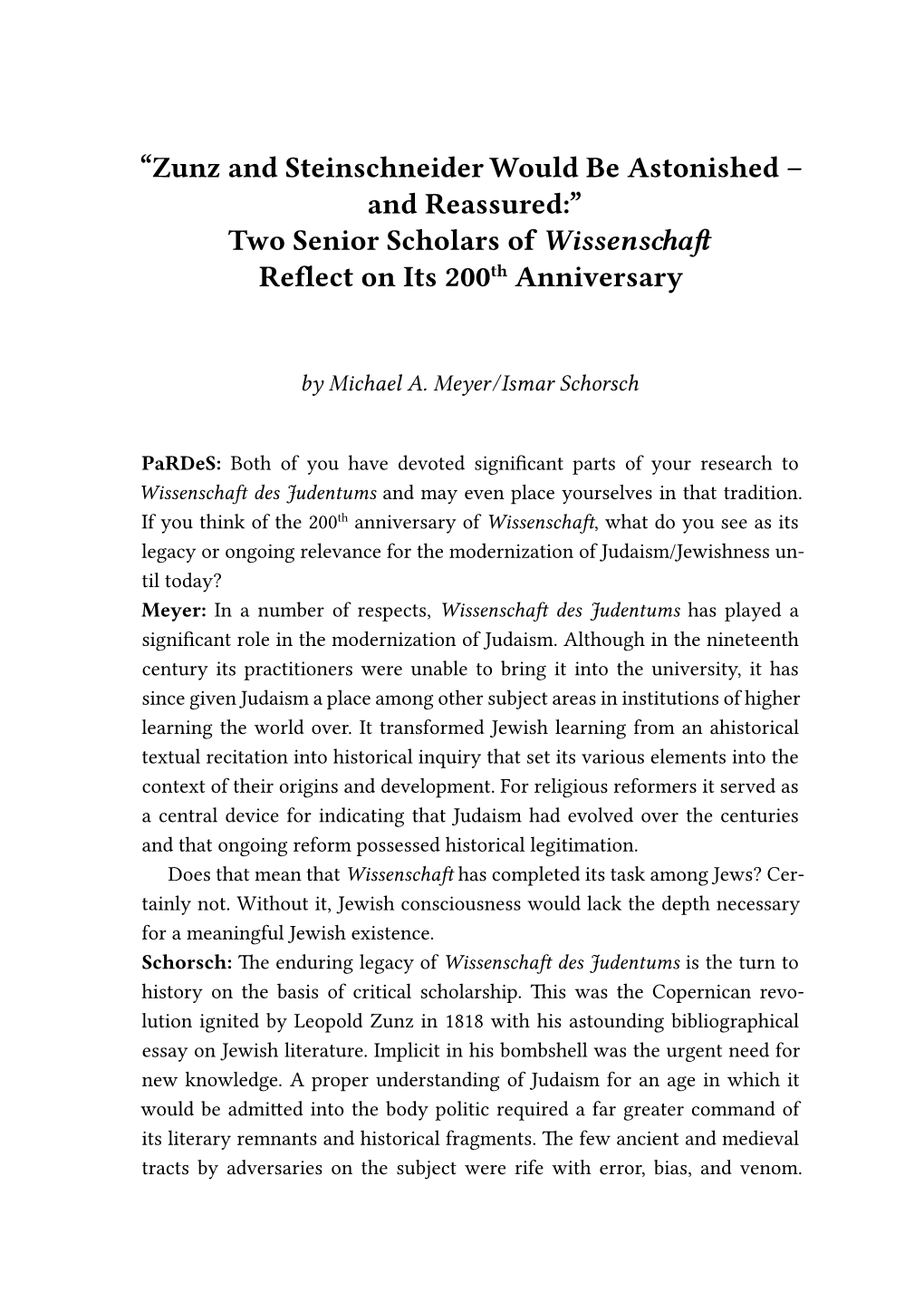 “Zunz and Steinschneider Would Be Astonished – and Reassured” 21 in Order to Recast Them Into Integrated Individual Portraits of Sages from a Rabbinic Perspective