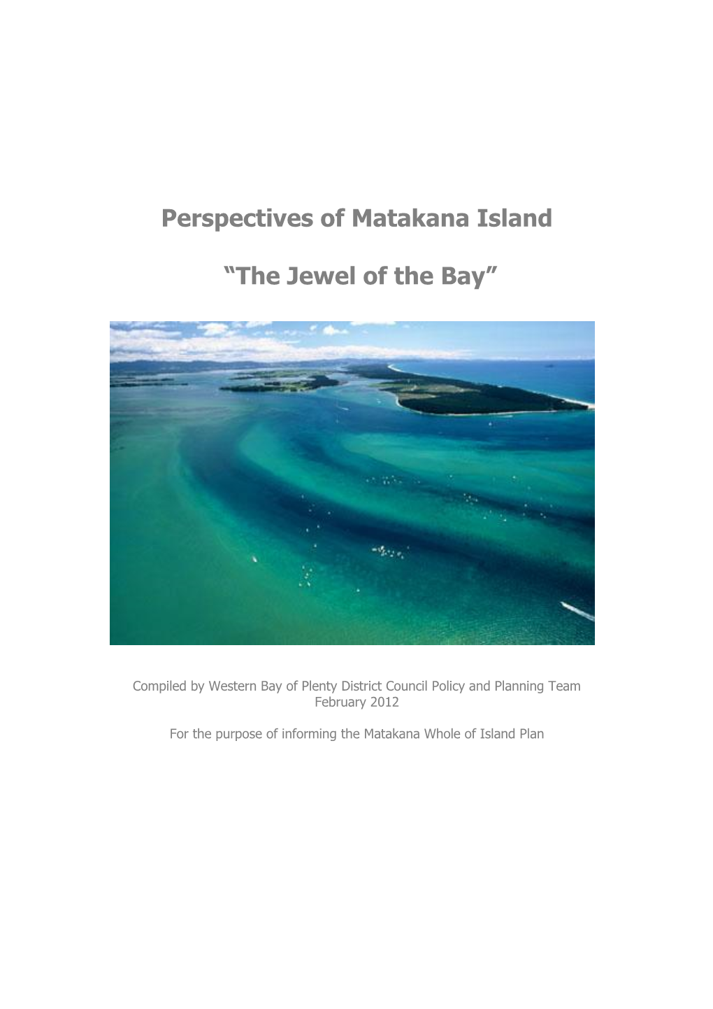 Perspectives of Matakana Island