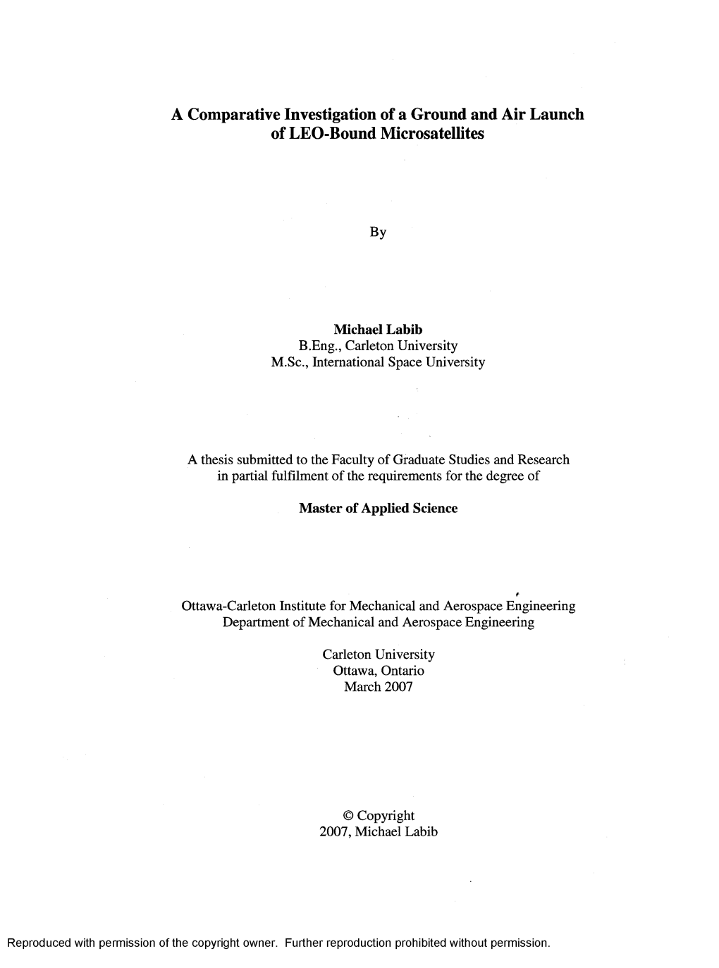 A Comparative Investigation of a Ground and Air Launch of LEO-Bound Microsatellites