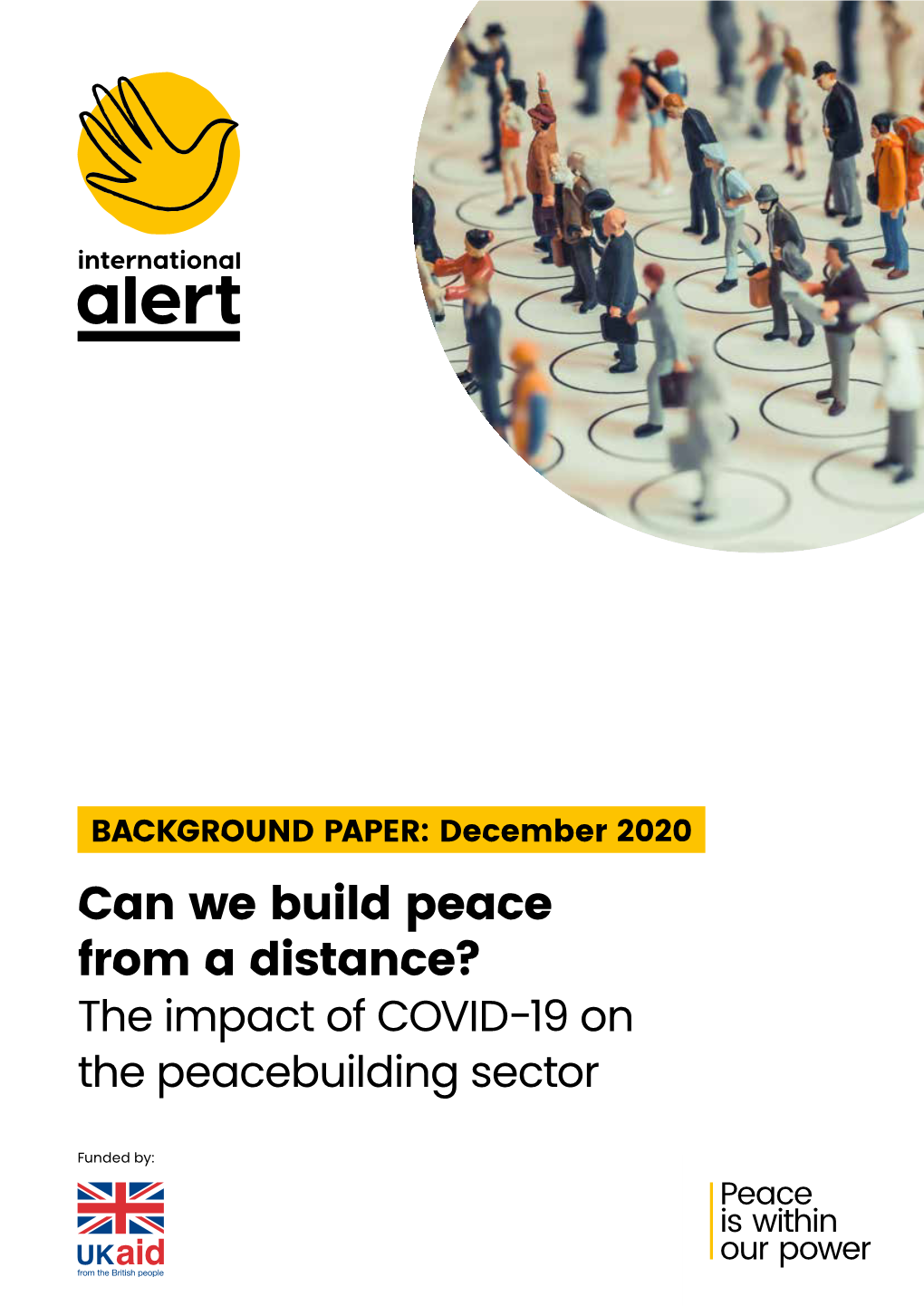 Can We Build Peace from a Distance? the Impact of COVID-19 on the Peacebuilding Sector
