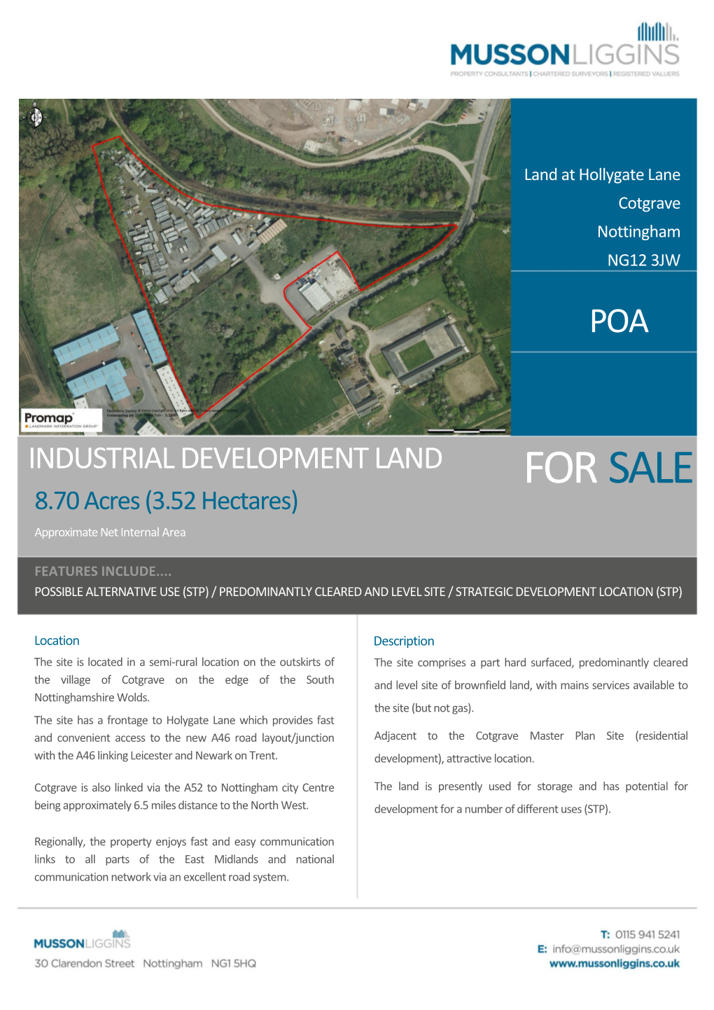 FOR SALE 8.70 Acres (3.52 Hectares) Approximate Net Internal Area
