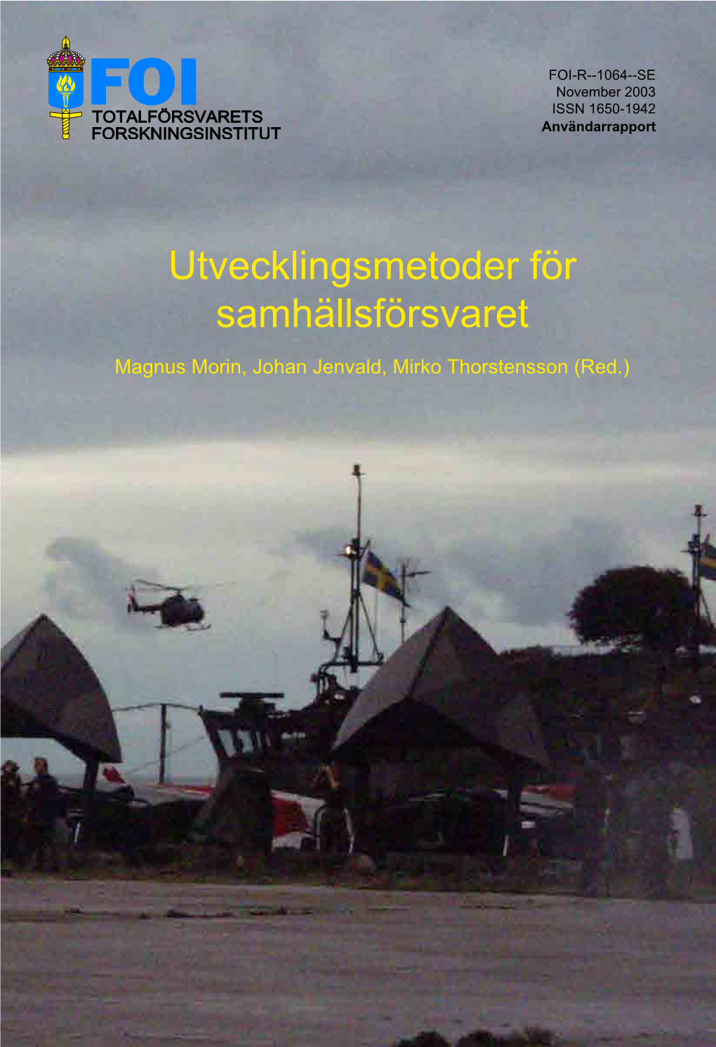 Utvecklingsmetoder För Samhällsförsvaret