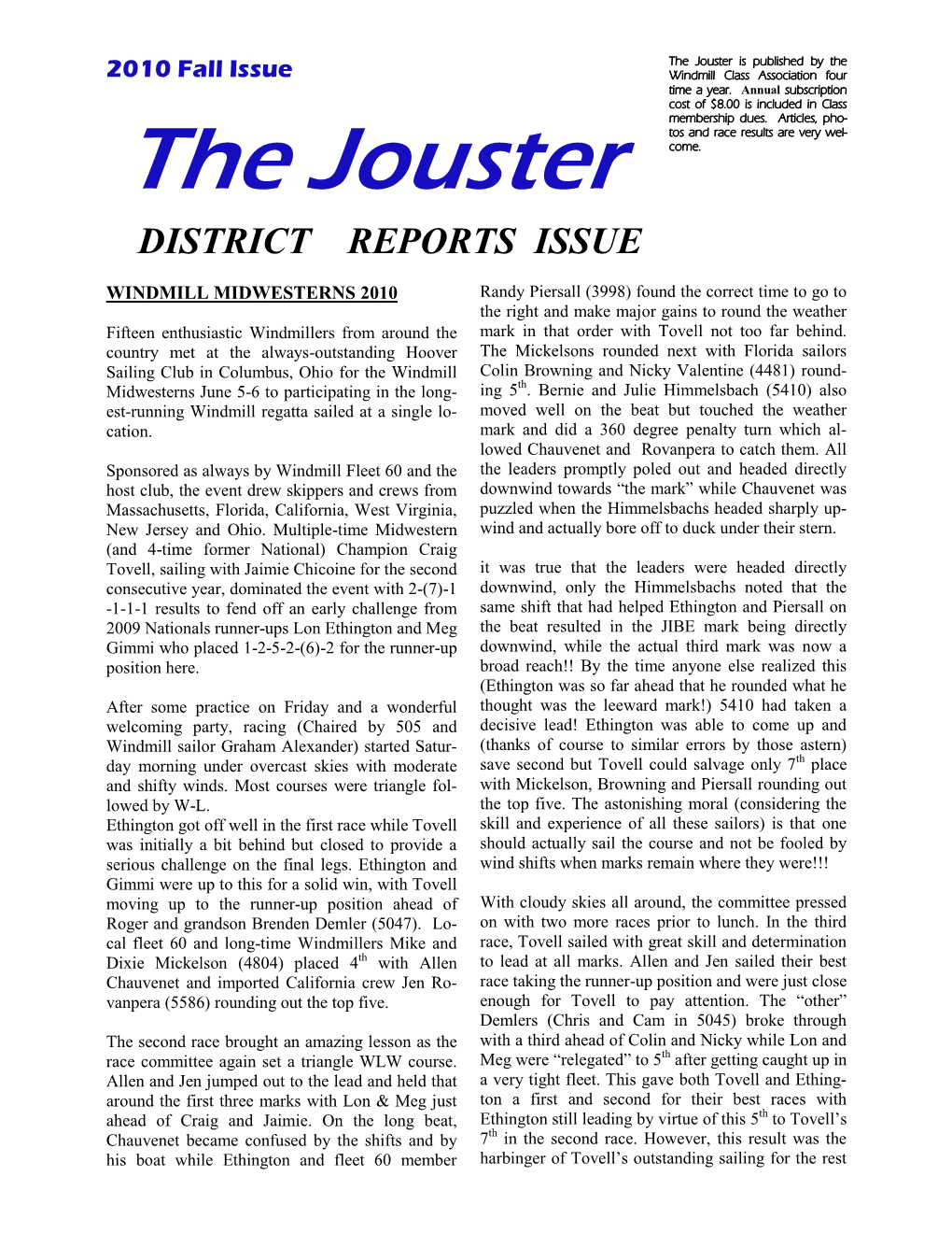 The Jouster Is Published by the 2010 Fall Issue Windmill Class Association Four Time a Year