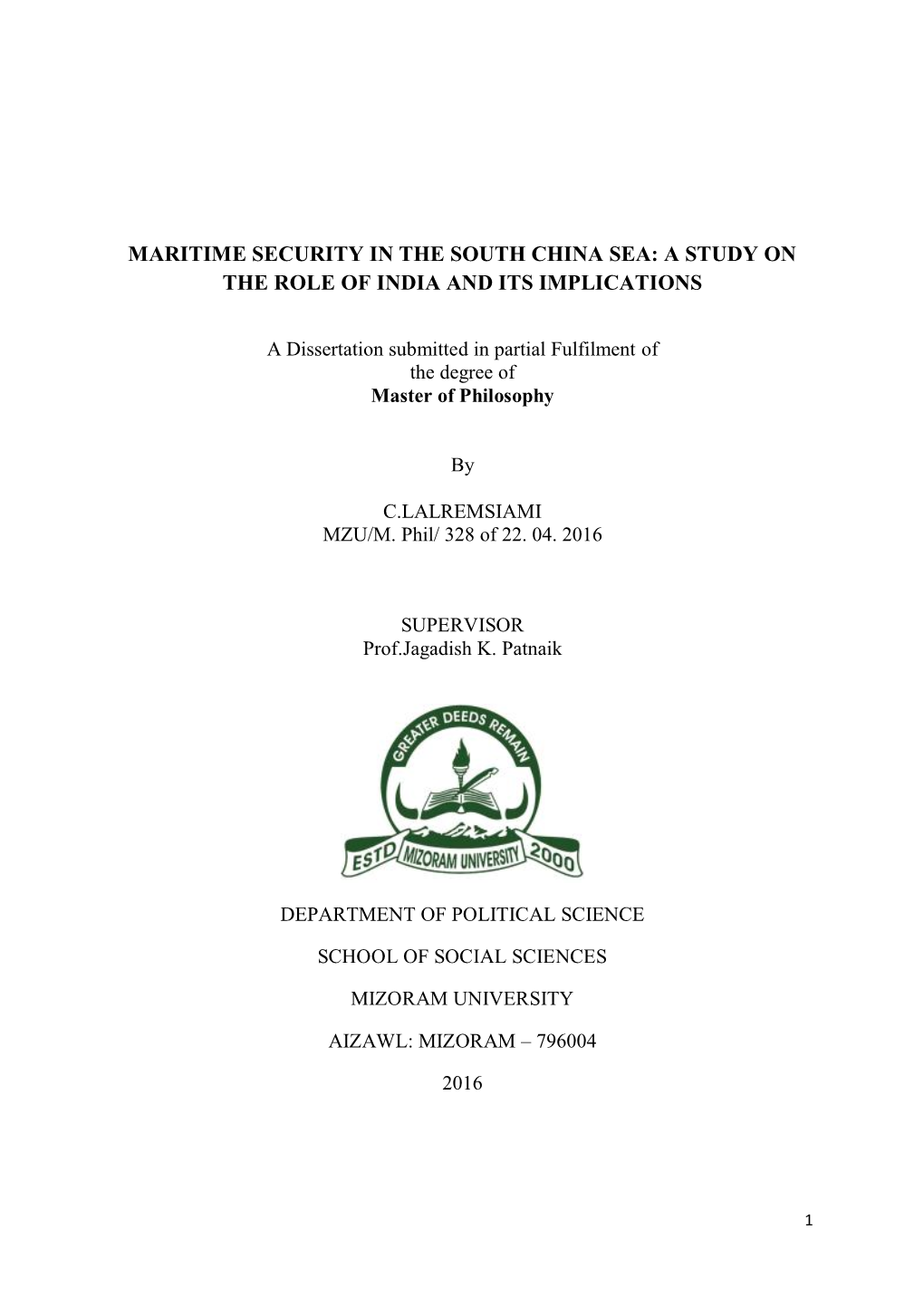 Maritime Security in the South China Sea: a Study on the Role of India and Its Implications