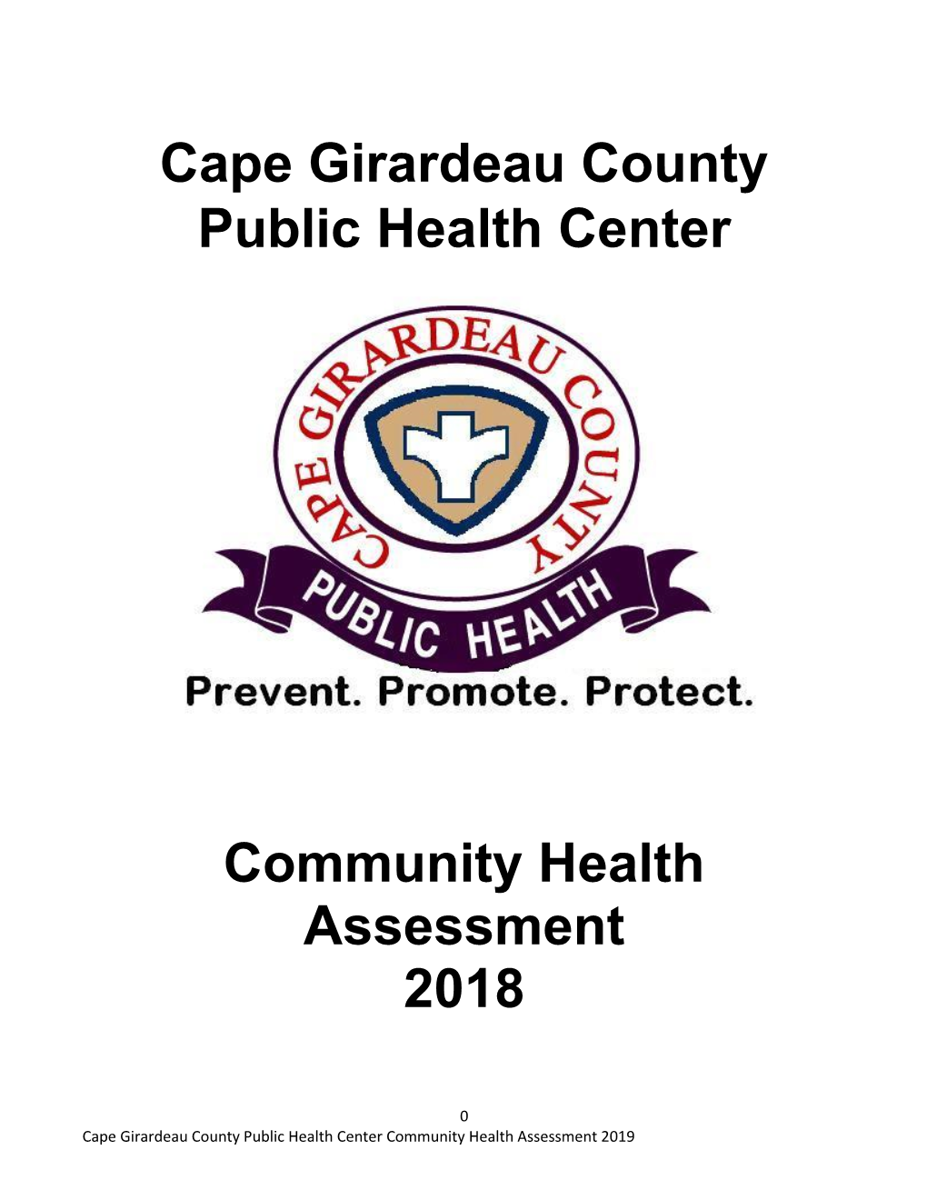 2018 Community Health Assessment of Cape Girardeau County