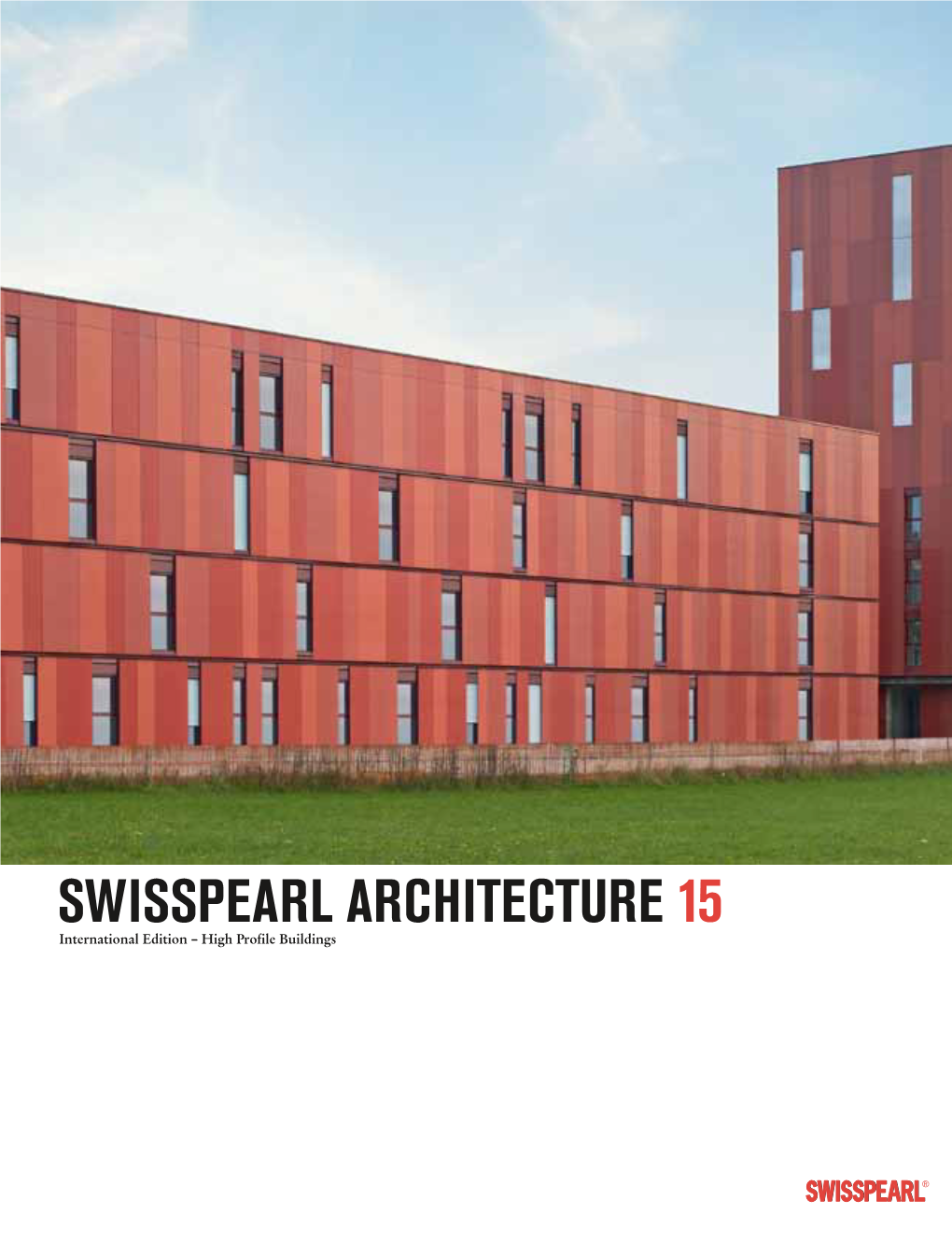 Swisspearl Architecture 15 Swi International Edition–Highprofile Buildings Pearl a Sspearl Rchitecture