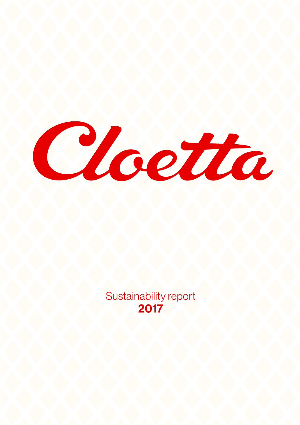 Cloetta Sustainability Report 2017 Cloetta