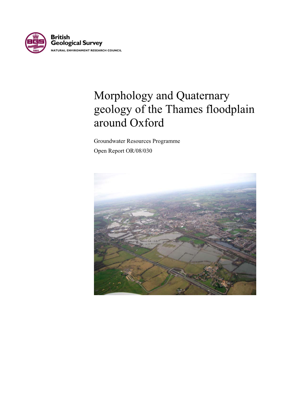 Morphology and Quaternary Geology of the Thames Floodplain Around Oxford