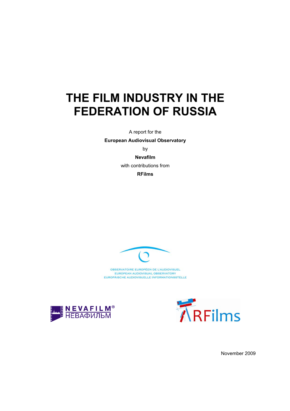 The Film Industry in the Federation of Russia