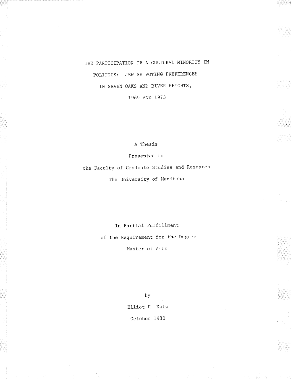 El1íot H. Katz October L9b0 the PARTICIPATION of a CULTURAL MINORITY IN