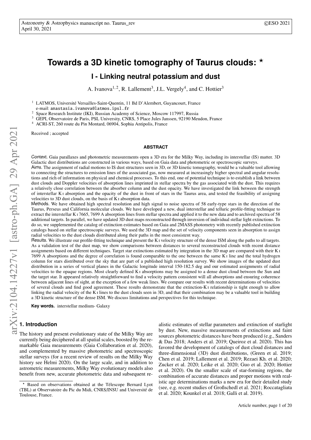 Towards a 3D Kinetic Tomography of Taurus Clouds: I--Linking Neutral