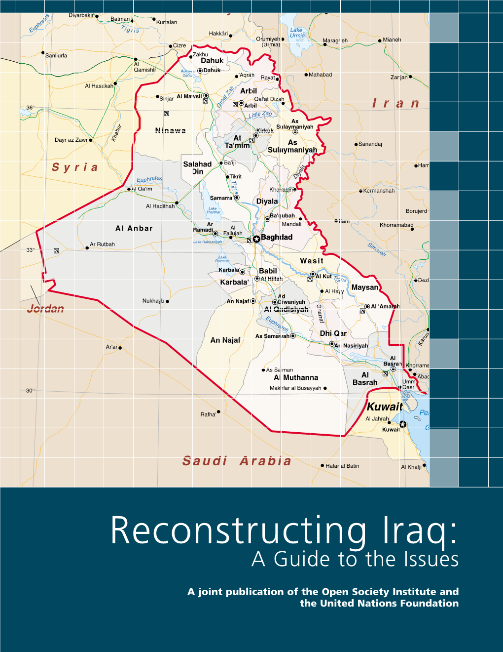 Reconstructing Iraq: a Guide to the Issues